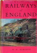 The Railways of England  by ACWORTH, W.M. 